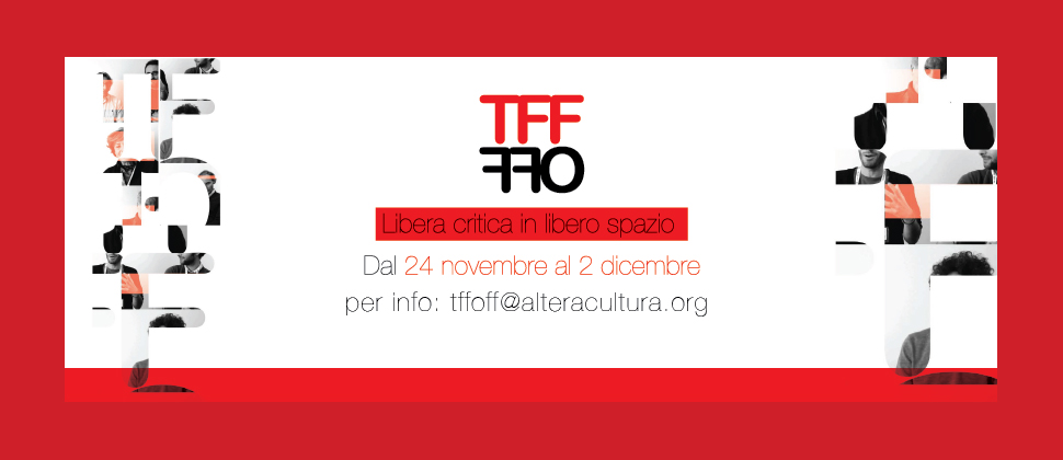 TFF OFF 2017 VII edizione